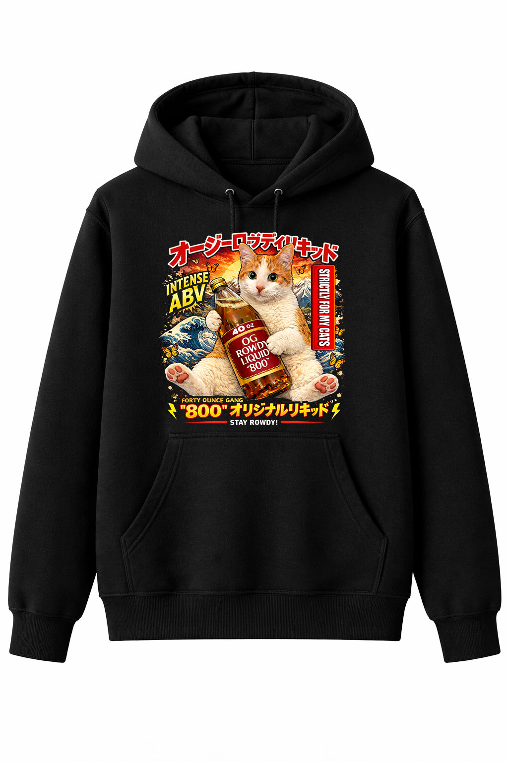 Rowdy's 40oz (hoodie)